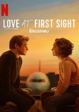 Love at First Sight                รักแรกพบ                2023