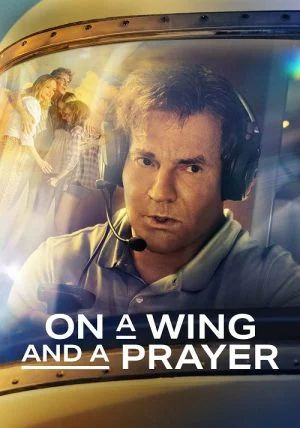 On-a-Wing-and-a-Prayer                เที่ยวบินดิ่งโลก                2023