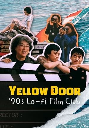 YELLOW DOOR ’90S LO-FI FILM CLUB                ชมรมหนังยุค 90                2023
