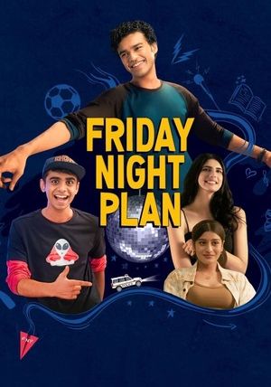 FRIDAY NIGHT PLAN                แผนวันศุกร์คืนสนุก                2023