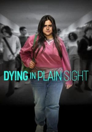 Dying in Plain Sight                                2024