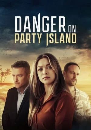 Danger on Party Island                แดนเจอร์ ออน ปาร์ตี้ ไอแลนด์                2024