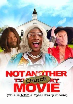 Not Another Church Movie                                2024