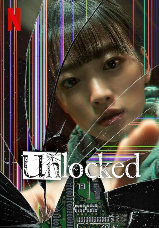 Unlocked                แค่ทำโทรศัพท์มือถือหาย ทำไมต้องกลายเป็นศพ                2023