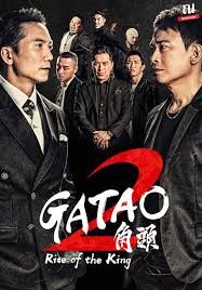 Gatao 2: The New King                เจ้าพ่อ 2: มังกรผงาด                2018